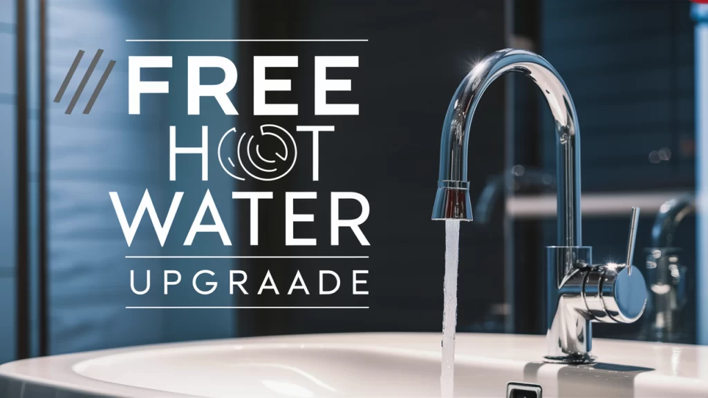 free-hot-water-upgrade